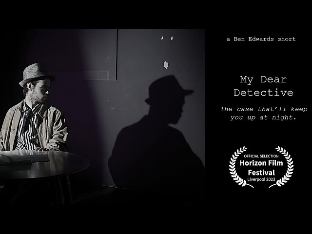 My Dear Detective (Short Film Noir)