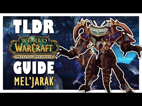 TLDR WIND LORD MEL'JARAK Normal + Heroic Guide - Heart of Fear | MoP Classic