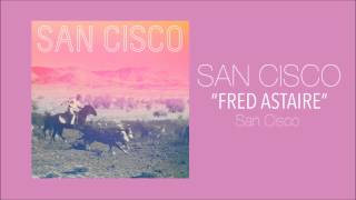 San Cisco - Fred Astaire