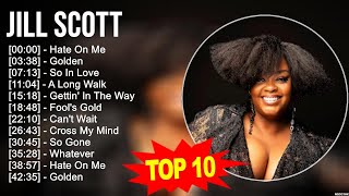 J.i.l.l S.c.o.t.t Greatest Hits ~ Top 100 Artists To Listen in 2023