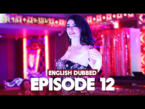 Secret of Pearls Episode 12 (English Dubbed) | Turkish Drama | İnci Taneleri