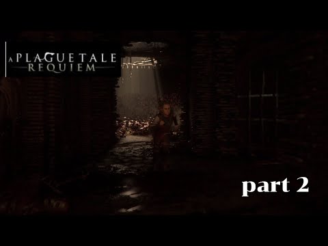 a plague tale requiem : walkthrough | part 2 [ no commentary ]