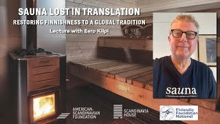 Sauna Lost in Translation | With Eero Kilpi