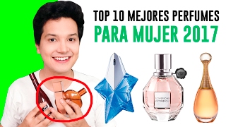 TOP 10 MEJORES PERFUMES PARA MUJER 2017 | COMO APLICAR EL PERFUME CORRECTAMENTE | AndyZaturno