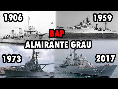 Todos los buques insignia  del Perú || BAP Almirante Grau