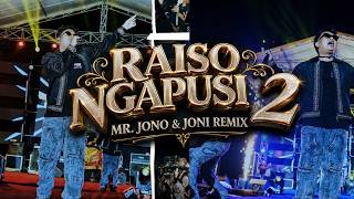 Download lagu RAISO NGAPUSI 2  - JONOJONI  (MR. JONO & JONI REMIX) mp3