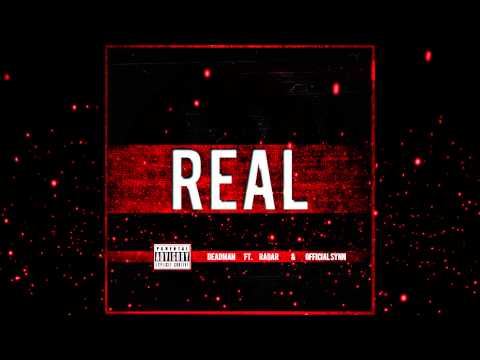 DEADMAN x Official Synn x Radar - REAL (Prod By JVILLE)