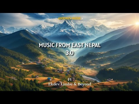 Anxmus - Music From East Nepal 3.0 | Loop Version | Best For Sleeping & Meditation