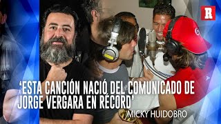 MICKY HUIDOBRO recuerda la canción ‘Me vale Vergara’ y  ‘ENCIENDE’ RIVALIDAD entre Pumas y Chivas