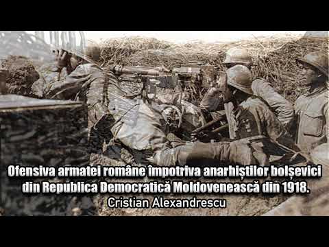 Ofensiva Romana Impotriva Anarhistilor Bolsevici Din Republica Democratica Moldoveneasca Din 1918