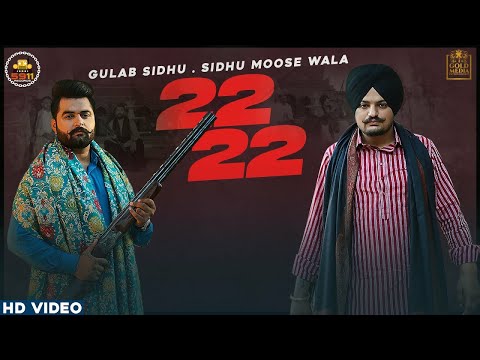 22 22(official Video) Gulab Sidhu | Sidhu moose Wala | Latest Punjabi Songs 2020