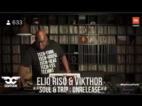Carl Cox playing Elio Riso, Vikthor - Soul & Trip