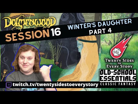 Dolmenwood: Session 16 | Winter's Daughter Part 4 (Old-School Essentials)