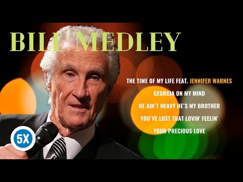 5x Bill Medley  ( The Best Of International Music )