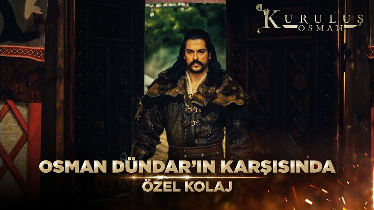 "Ben Kelamımla Değil, Pusatımla Konuşurum" | Kuruluş Osman Özel Kolaj