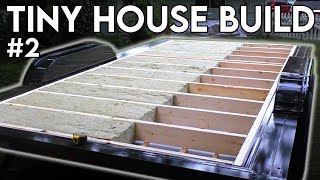 Subfloor Framing & Insulation // DIY Tiny House Build