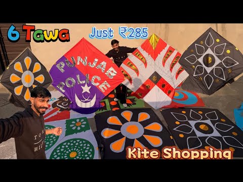 6 Tawa Kite Shopping 🛍️ ! 6 Tawa ! Kites ! Biggest Kites ! Batala Promotion 