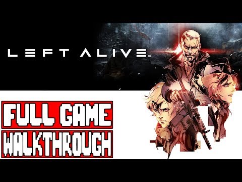 LEFT ALIVE Full Game Walkthrough - No Commentary (LEFT ALIVE Full Gameplay)