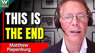 "Be Ready For What's Coming..." - Matthew Piepenburg 