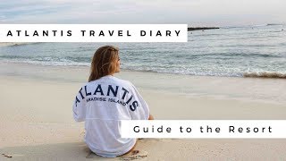 Atlantis Bahamas Travel Diary - Guide to the Atlantis Resort