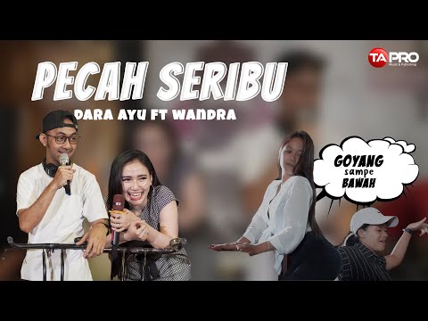 Pecah Seribu - Dara Ayu Ft.Wandra - HANYA DIA YANG ADA DI ANTARA JANTUNG HATI  ( Live Ska Koplo )