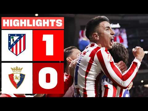 ATLÉTICO DE MADRID 1 - 0 CA OSASUNA | HIGHLIGHTS LALIGA EA SPORTS