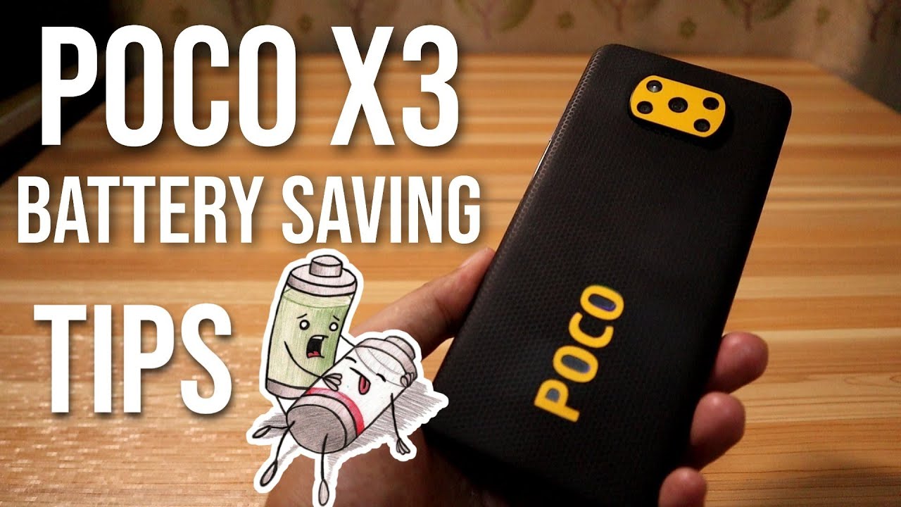 Poco X3 Battery Saving Tips