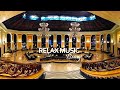 Hotel Lobby Music - Lounge Chill Out Music Playlist - Lounge Music, Office Music Background