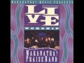 Maranatha Praise Band Jesus Mighty God Live