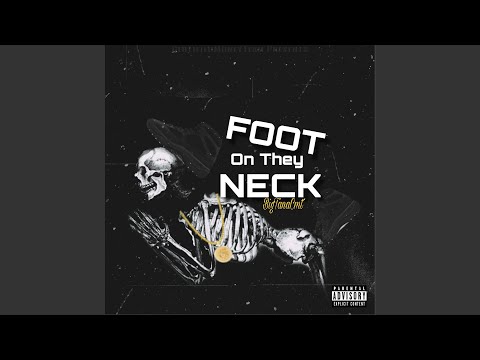 Foot on They Neck