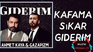 Ahmet Kaya &amp; Gazapizm Kafama sıkar giderim (Mix)