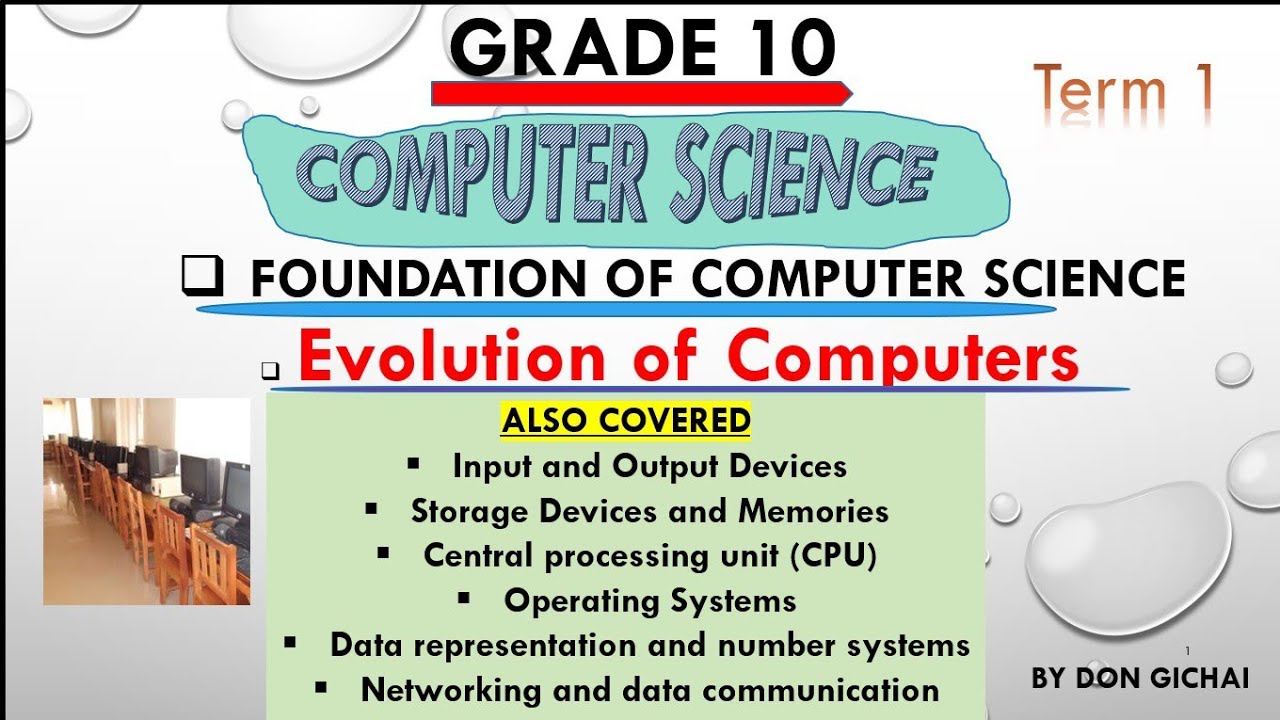 GRADE 10- Foundation of Computer Science - Evolution of computers