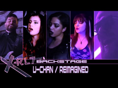 X-RL7 Backstage - V-CHAN / Reimagined (Making of)