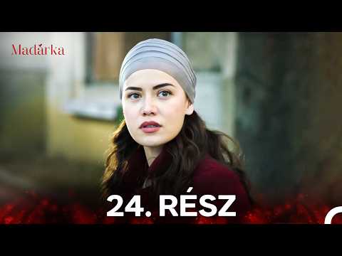 Madarka 24. Rész (Magyar Szinkron)