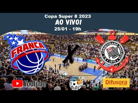 Ao Vivo - Franca x Corinthians - Copa Super 8 2023