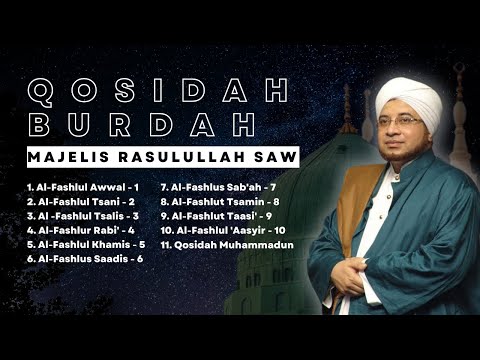 Qosidah Burdah Al Imam Bushiri - Majelis Rasulullah SAW (Full Album)