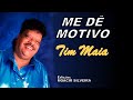 ME DÊ MOTIVOS (letra e vídeo) com TIM MAIA, vídeo MOACIR SILVEIRA