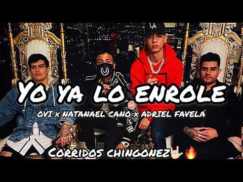 Yo Ya Lo Enrole - Ovi x Natanael Cano x AdrieL Favela [Music disco estudio 2020]