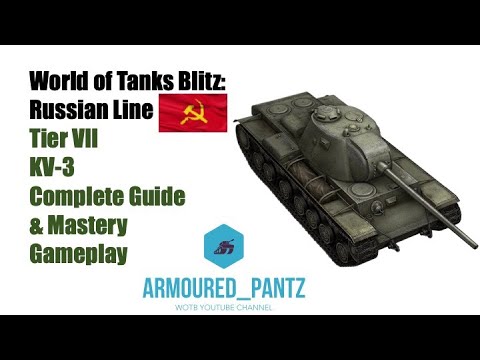 World of Tanks Blitz: Russian Line - The VIII KV3 Complete Guide