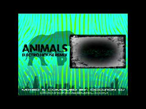 ANIMALS REMIX COMPILTATION 2014 - 2015 By: OCCISION
