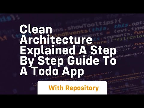 Clean architecture explained a step by step guide to a todo app