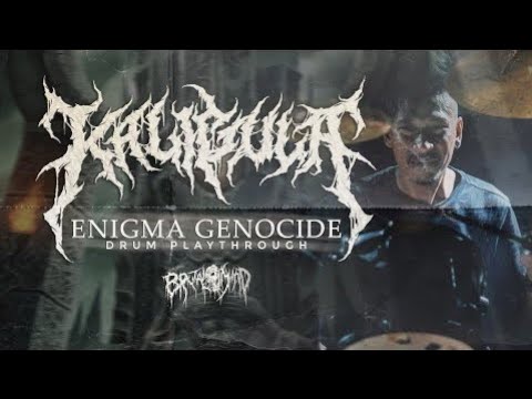KALIGULA - Enigma Genocide | Drum Playthrough | BRUTAL MIND