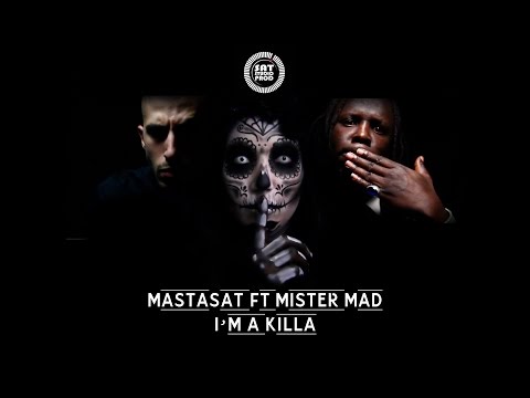 MastaSat Ft Mister Mad - I'm a Killa (Clip Officiel)