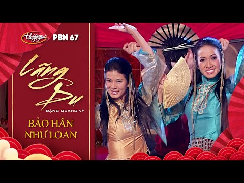 PBN 67 | Bảo Hân & Như Loan - Lãng Du