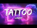 Loreen Tattoo Lyrics