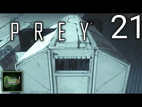 Let's Play Prey (2017) | Episode 21