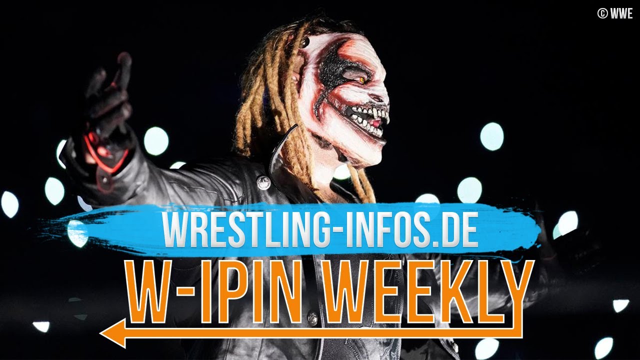 W-IPin Wrestling Weekly #144 – der Wrestling-Wochenrückblick auf WWE und den Rest der Welt