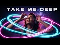 Take Me Deep LyraFizz Club Anthem