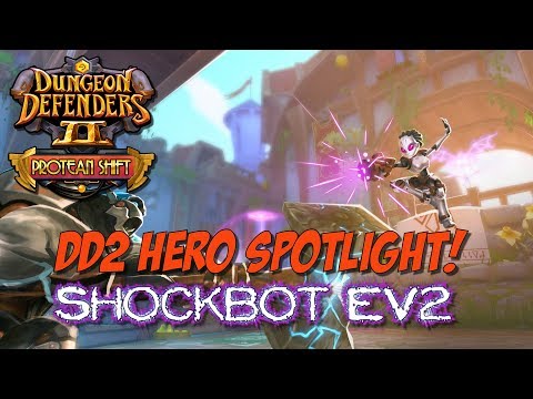 DD2 Hero Spotlight - Shock Bot EV2!
