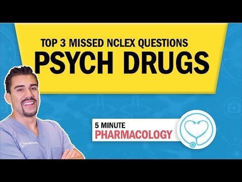 Pharmacology - Psych Mental Health Top 3 Missed NCLEX questions - nursing RN PN NCLEX